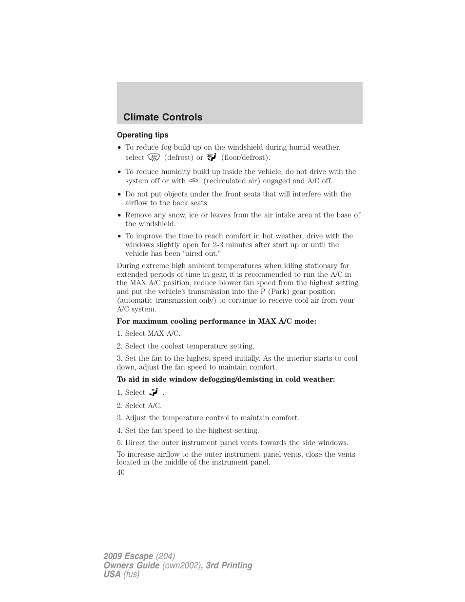 Operating tips, Climate controls | FORD 2009 Escape v.3 User Manual | Page 40 / 320