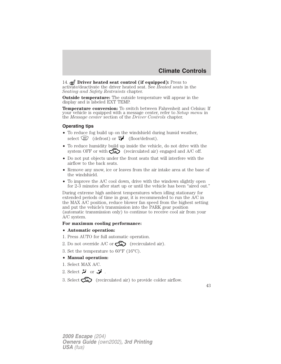Operating tips, Climate controls | FORD 2009 Escape v.3 User Manual | Page 43 / 320