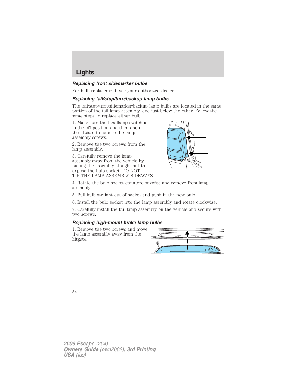 Replacing front sidemarker bulbs, Replacing tail/stop/turn/backup lamp bulbs, Replacing high-mount brake lamp bulbs | Lights | FORD 2009 Escape v.3 User Manual | Page 54 / 320
