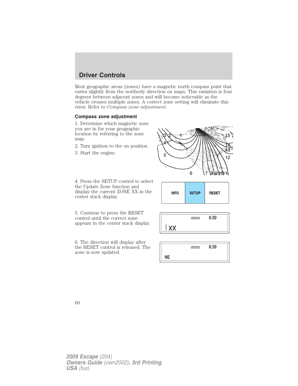 Compass zone adjustment, Driver controls | FORD 2009 Escape v.3 User Manual | Page 60 / 320
