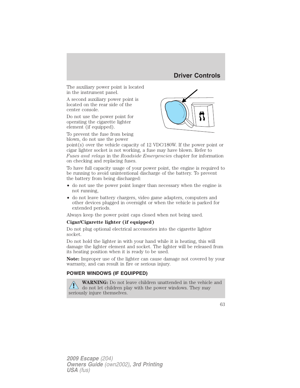 Power windows (if equipped), Power windows, Driver controls | FORD 2009 Escape v.3 User Manual | Page 63 / 320