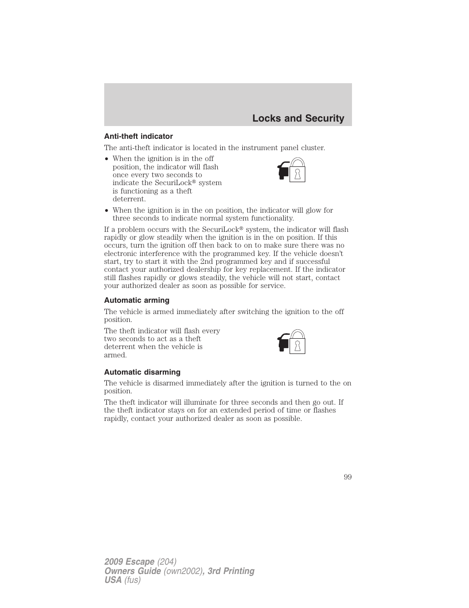 Anti-theft indicator, Automatic arming, Automatic disarming | Locks and security | FORD 2009 Escape v.3 User Manual | Page 99 / 320