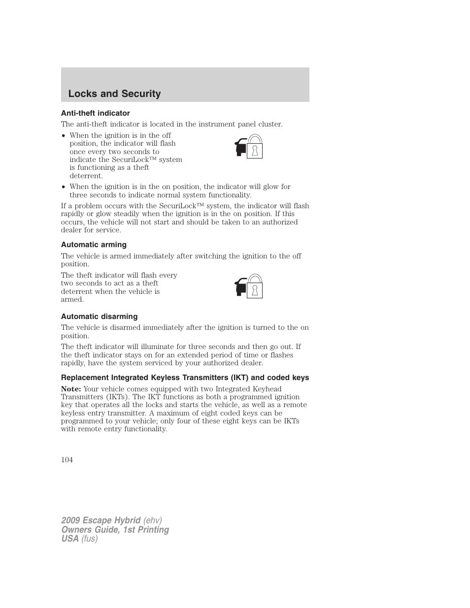 Anti-theft indicator, Automatic arming, Automatic disarming | Locks and security | FORD 2009 Escape Hybrid v.1 User Manual | Page 104 / 333