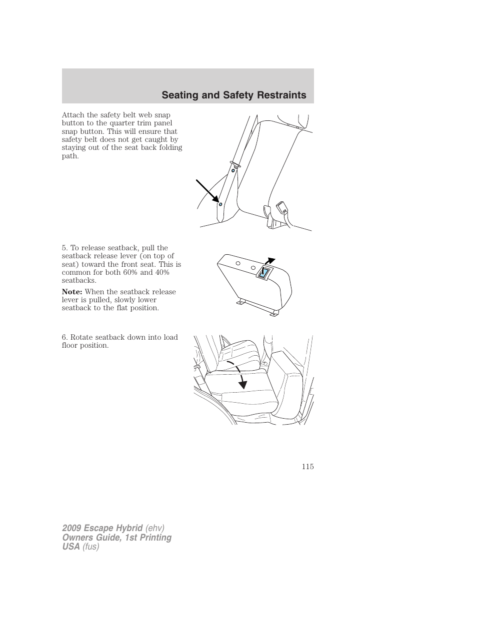 Seating and safety restraints | FORD 2009 Escape Hybrid v.1 User Manual | Page 115 / 333