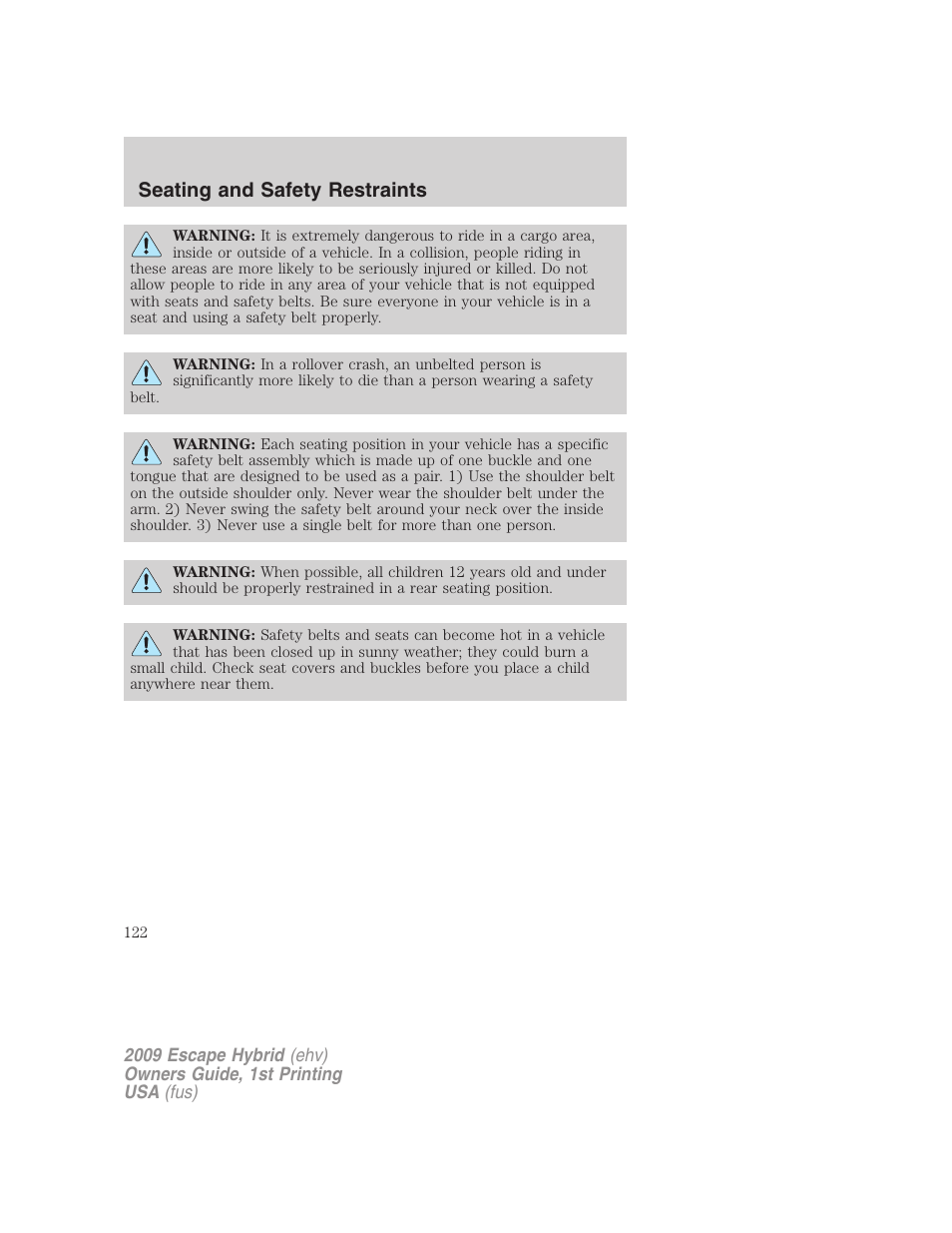 Seating and safety restraints | FORD 2009 Escape Hybrid v.1 User Manual | Page 122 / 333