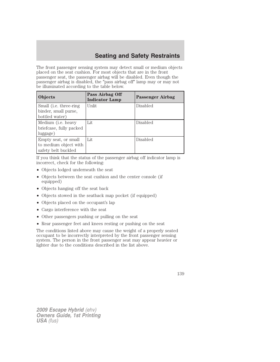 Seating and safety restraints | FORD 2009 Escape Hybrid v.1 User Manual | Page 139 / 333