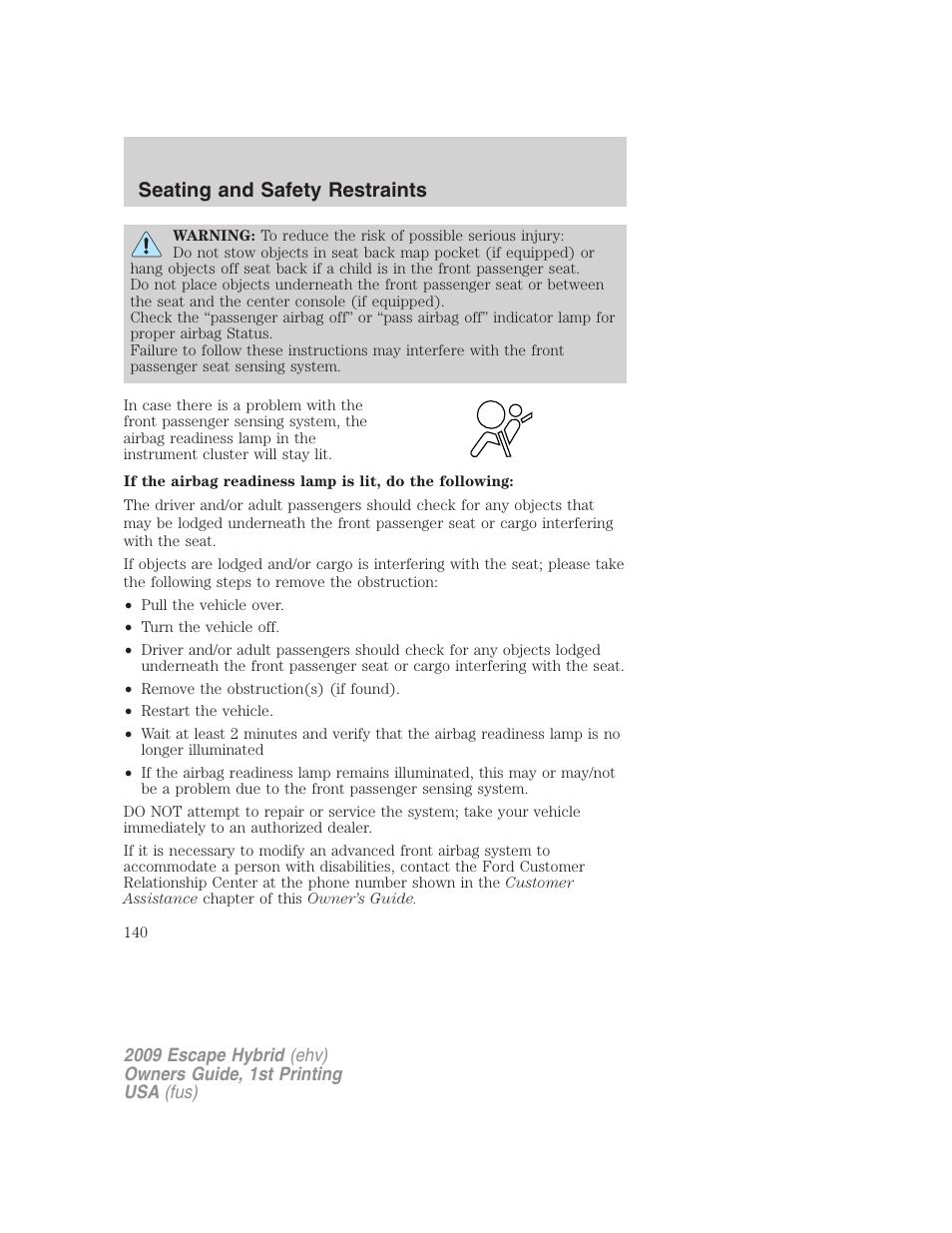 Seating and safety restraints | FORD 2009 Escape Hybrid v.1 User Manual | Page 140 / 333