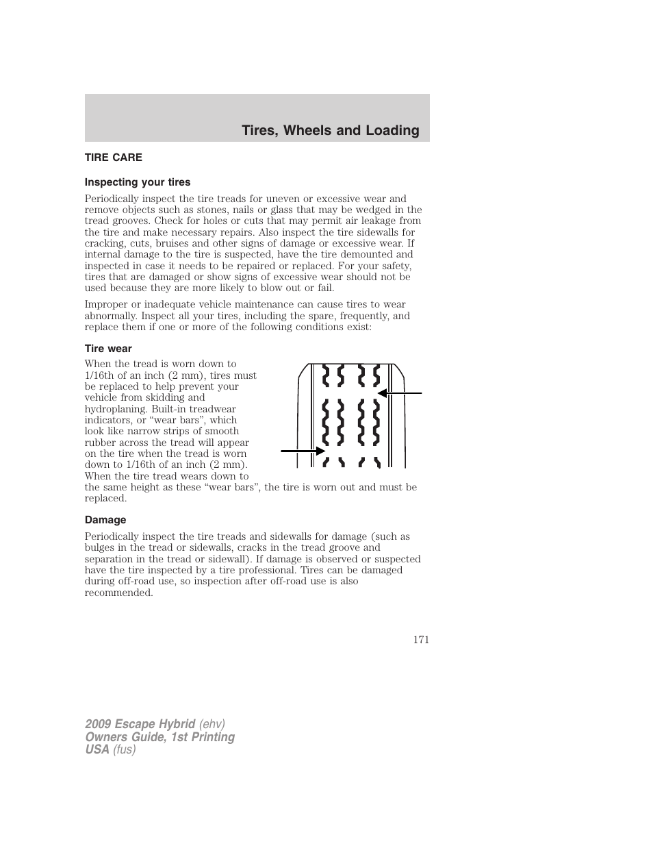 Tire care, Inspecting your tires, Tire wear | Damage, Tires, wheels and loading | FORD 2009 Escape Hybrid v.1 User Manual | Page 171 / 333