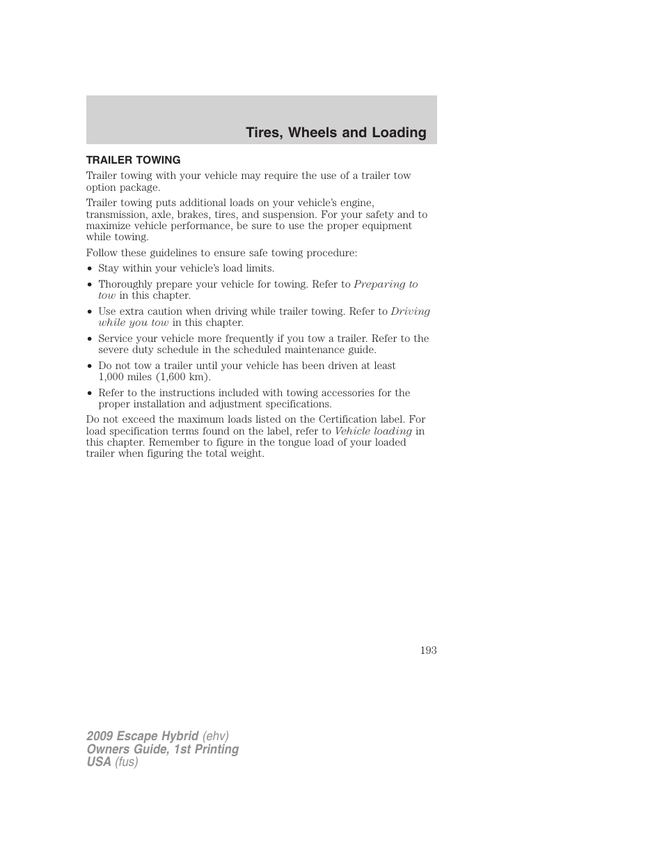 Trailer towing, Tires, wheels and loading | FORD 2009 Escape Hybrid v.1 User Manual | Page 193 / 333