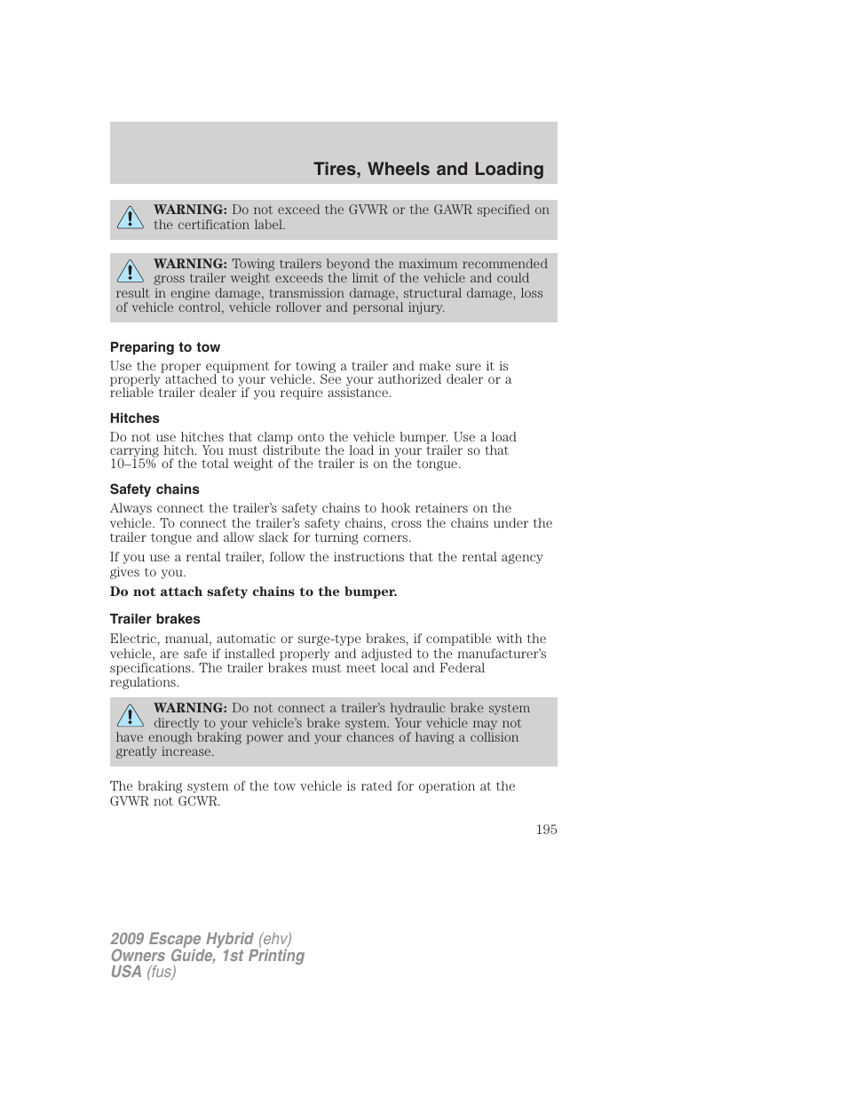 Preparing to tow, Hitches, Safety chains | Trailer brakes, Tires, wheels and loading | FORD 2009 Escape Hybrid v.1 User Manual | Page 195 / 333