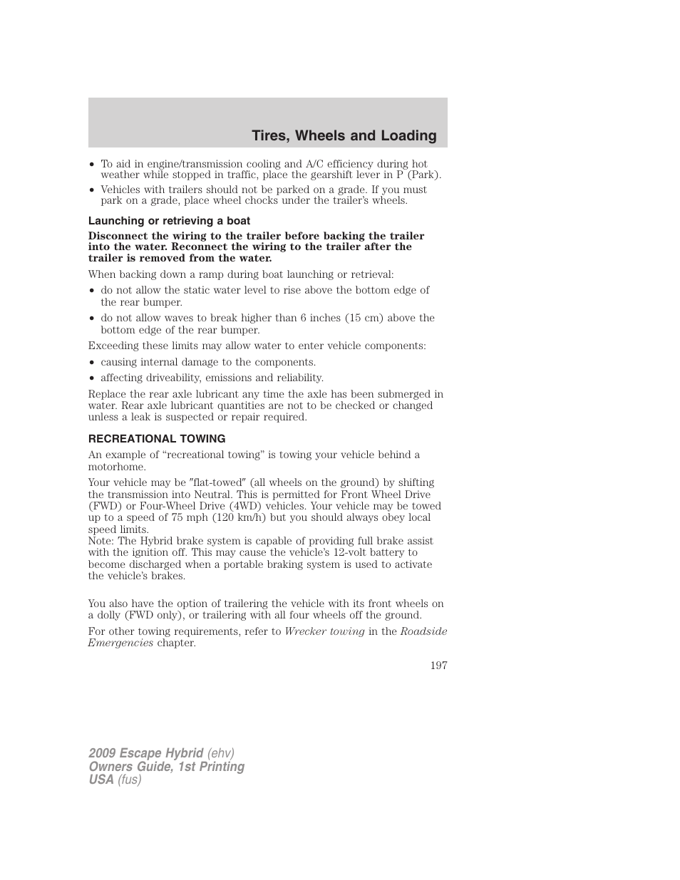 Launching or retrieving a boat, Recreational towing, Tires, wheels and loading | FORD 2009 Escape Hybrid v.1 User Manual | Page 197 / 333