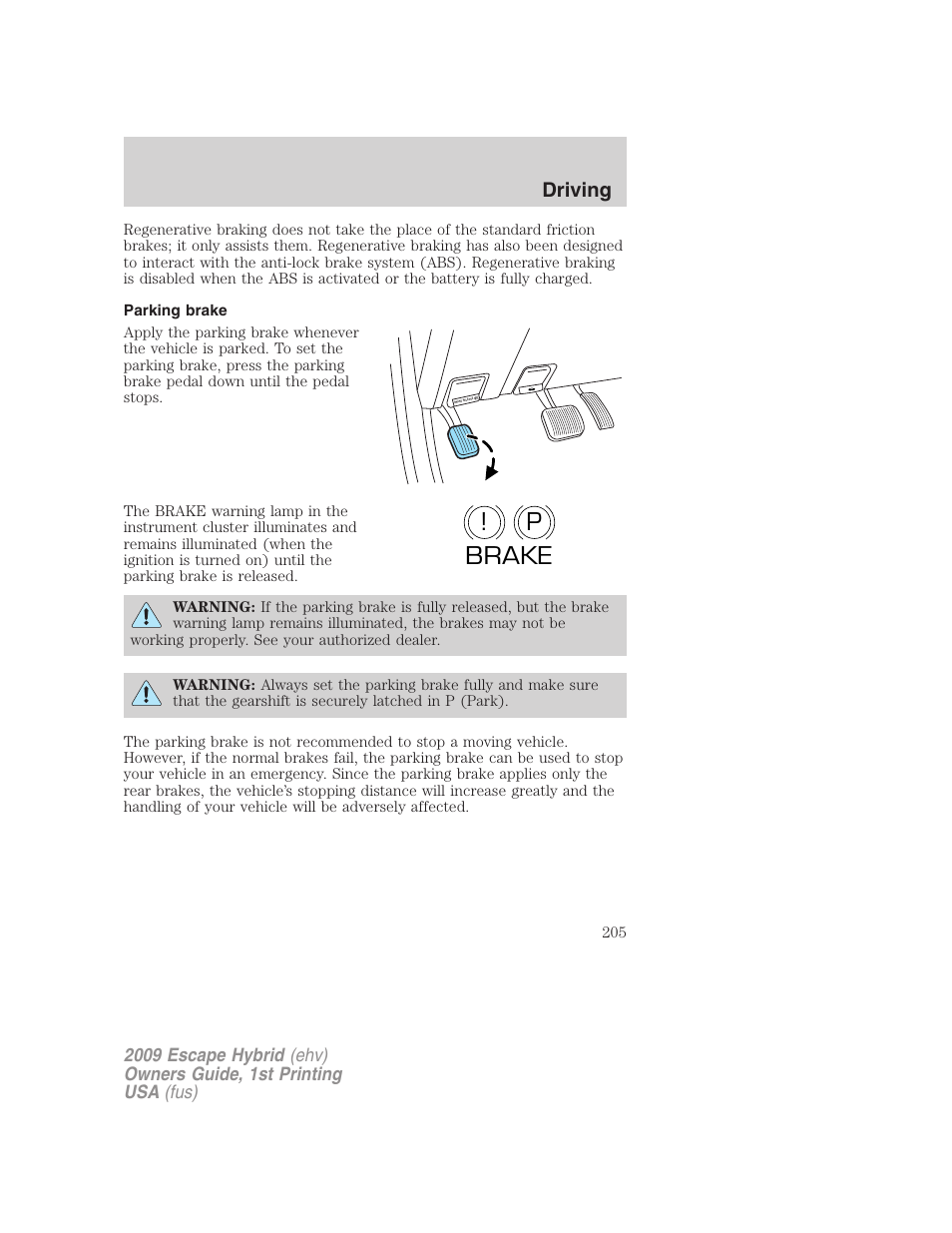 Parking brake, P! brake, Driving | FORD 2009 Escape Hybrid v.1 User Manual | Page 205 / 333