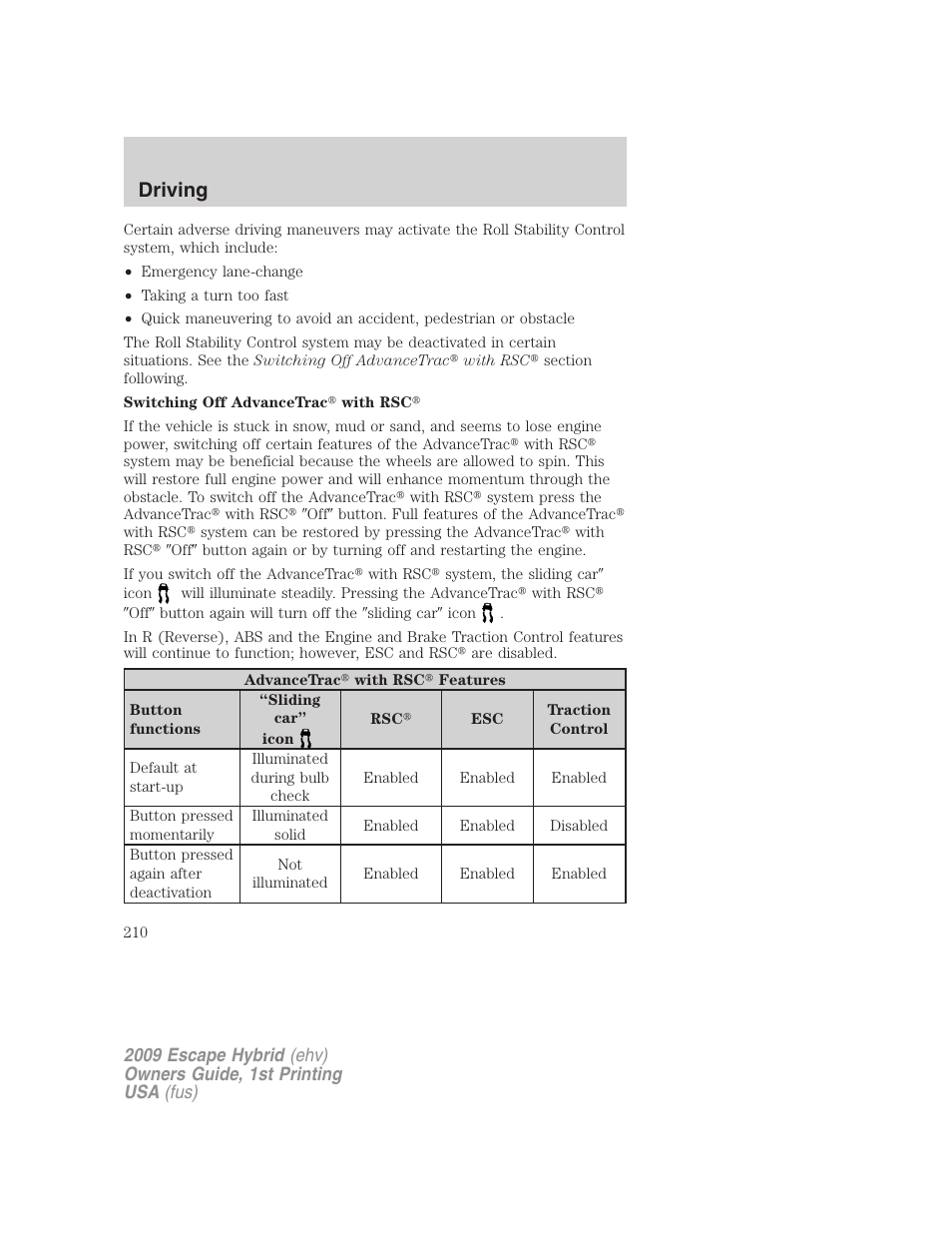 Driving | FORD 2009 Escape Hybrid v.1 User Manual | Page 210 / 333