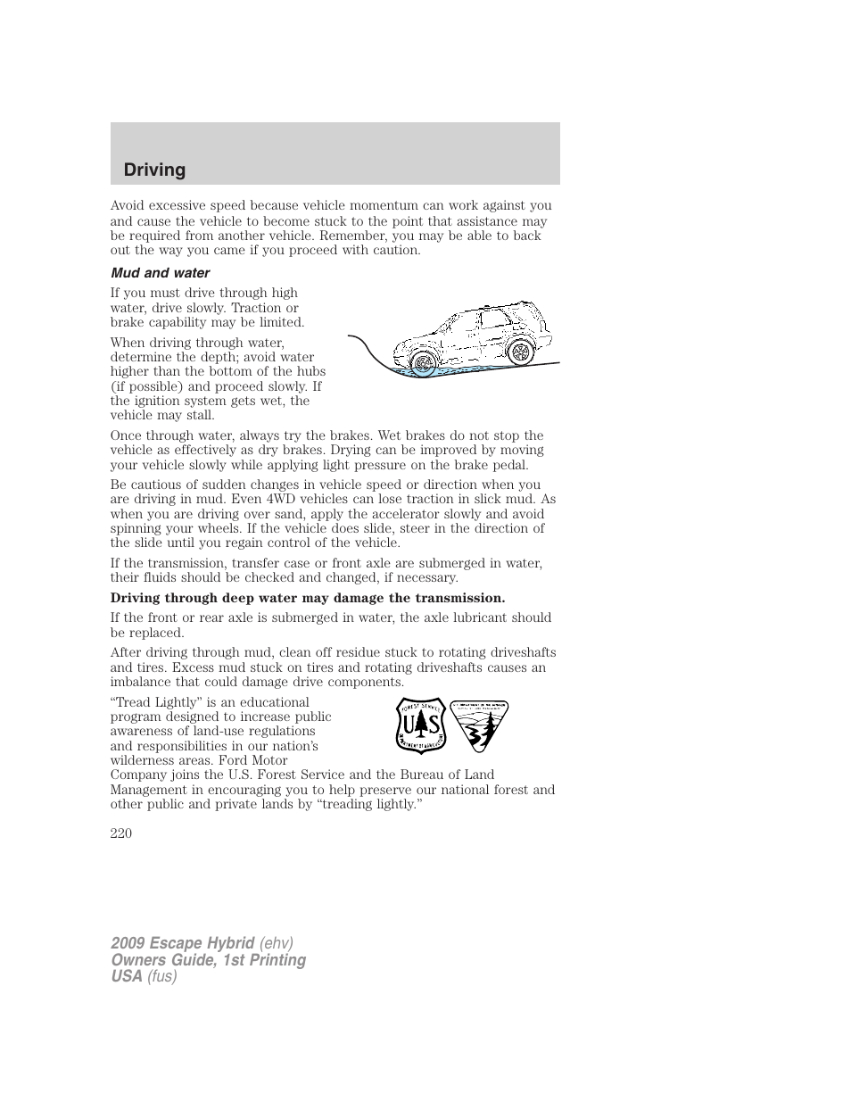 Mud and water, Driving | FORD 2009 Escape Hybrid v.1 User Manual | Page 220 / 333