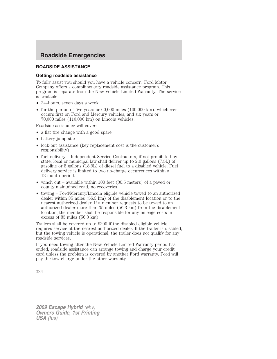 Roadside emergencies, Roadside assistance, Getting roadside assistance | FORD 2009 Escape Hybrid v.1 User Manual | Page 224 / 333