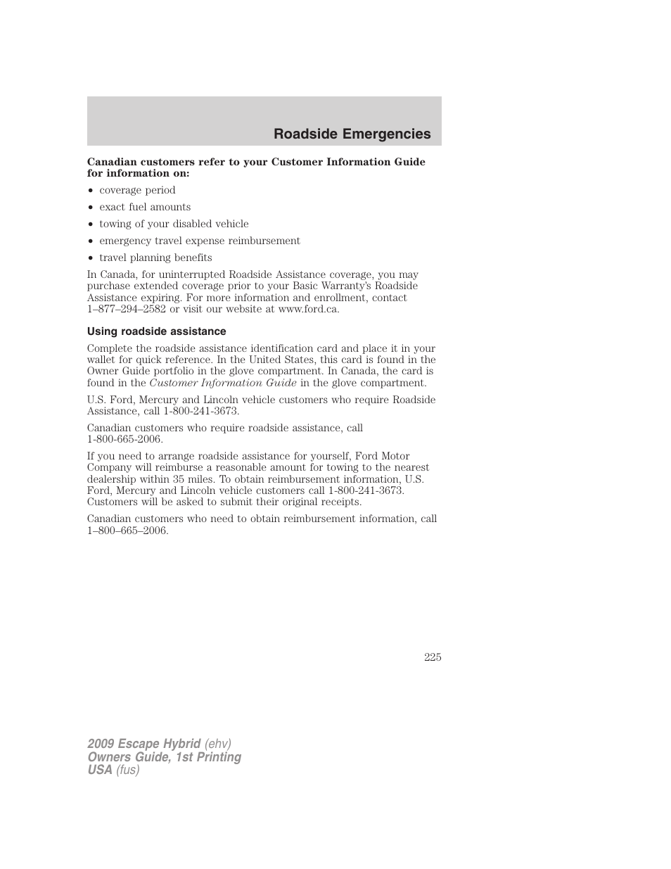 Using roadside assistance, Roadside emergencies | FORD 2009 Escape Hybrid v.1 User Manual | Page 225 / 333