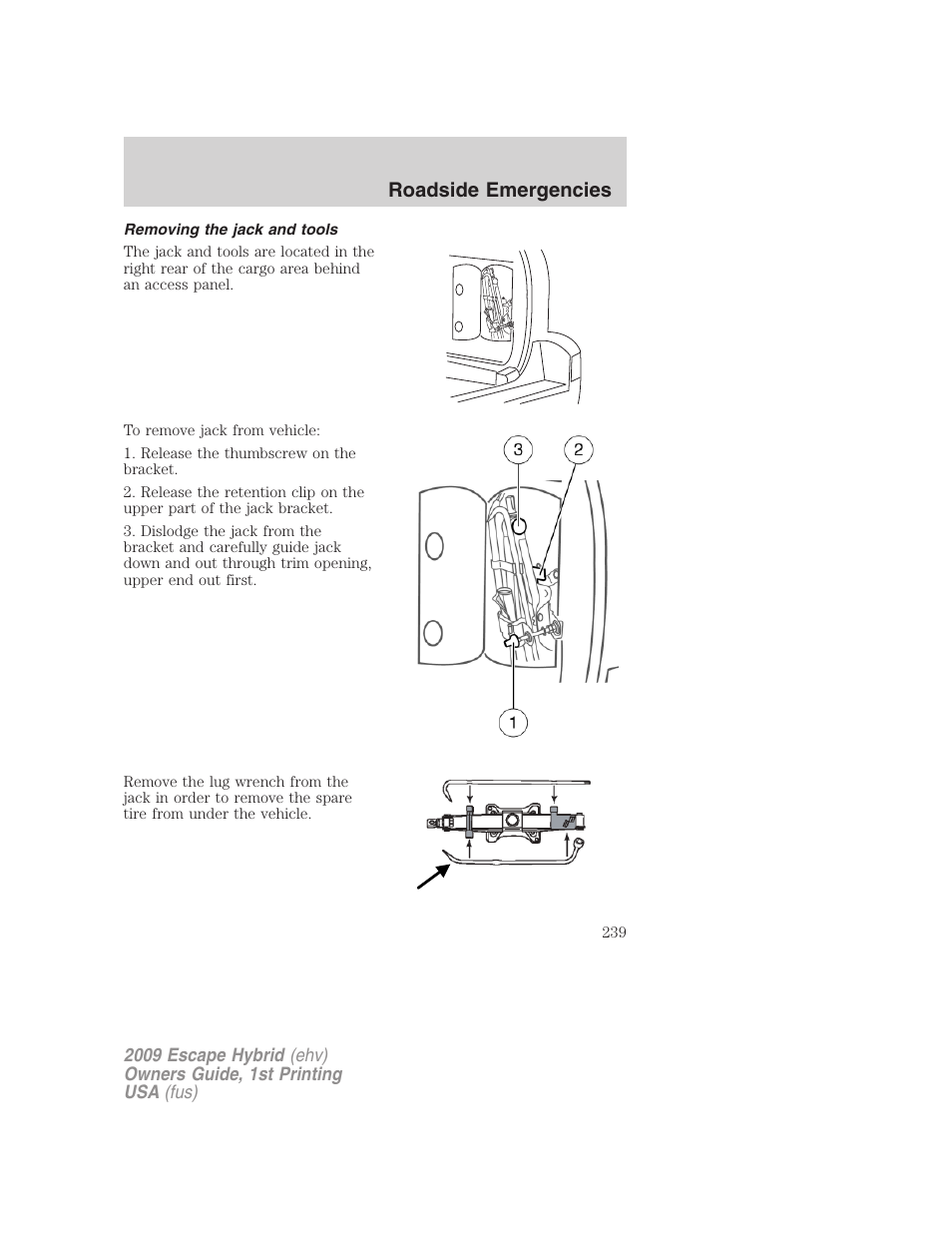 Removing the jack and tools, Roadside emergencies | FORD 2009 Escape Hybrid v.1 User Manual | Page 239 / 333