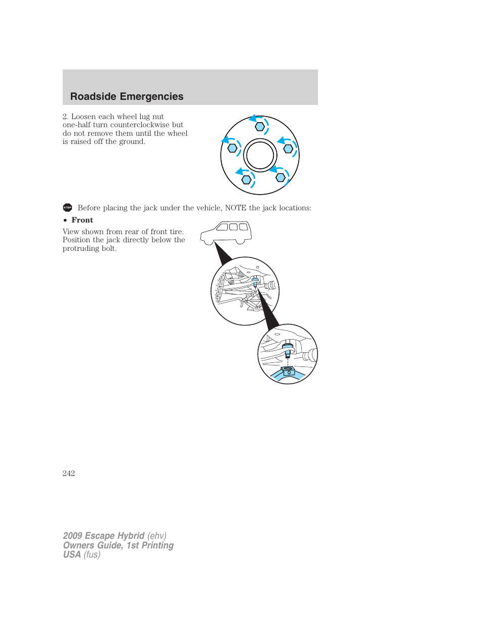Roadside emergencies | FORD 2009 Escape Hybrid v.1 User Manual | Page 242 / 333