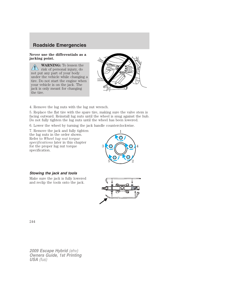 Stowing the jack and tools, Roadside emergencies | FORD 2009 Escape Hybrid v.1 User Manual | Page 244 / 333