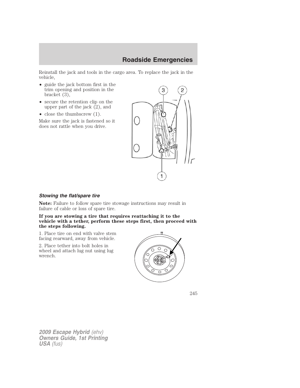 Stowing the flat/spare tire, Roadside emergencies | FORD 2009 Escape Hybrid v.1 User Manual | Page 245 / 333