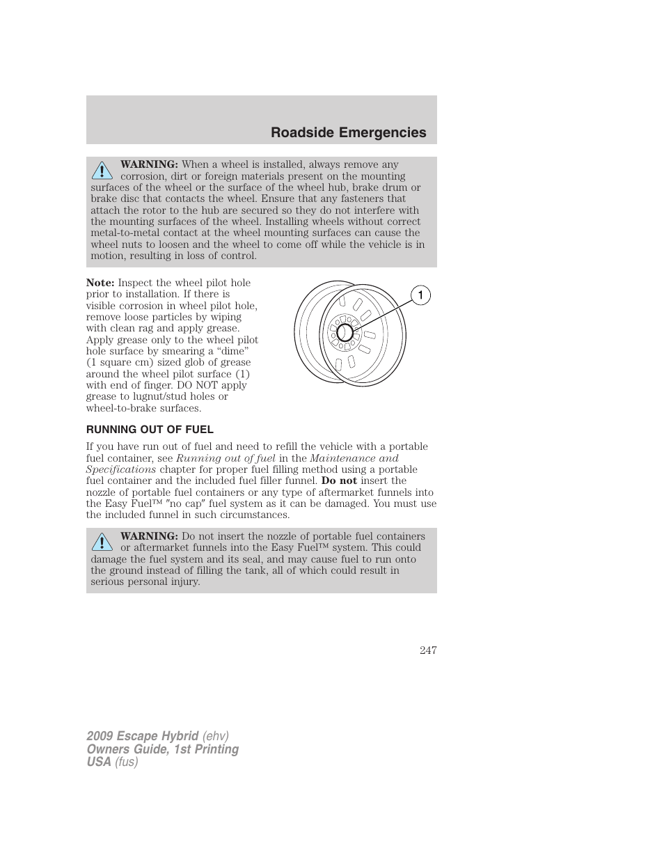 Running out of fuel, Roadside emergencies | FORD 2009 Escape Hybrid v.1 User Manual | Page 247 / 333