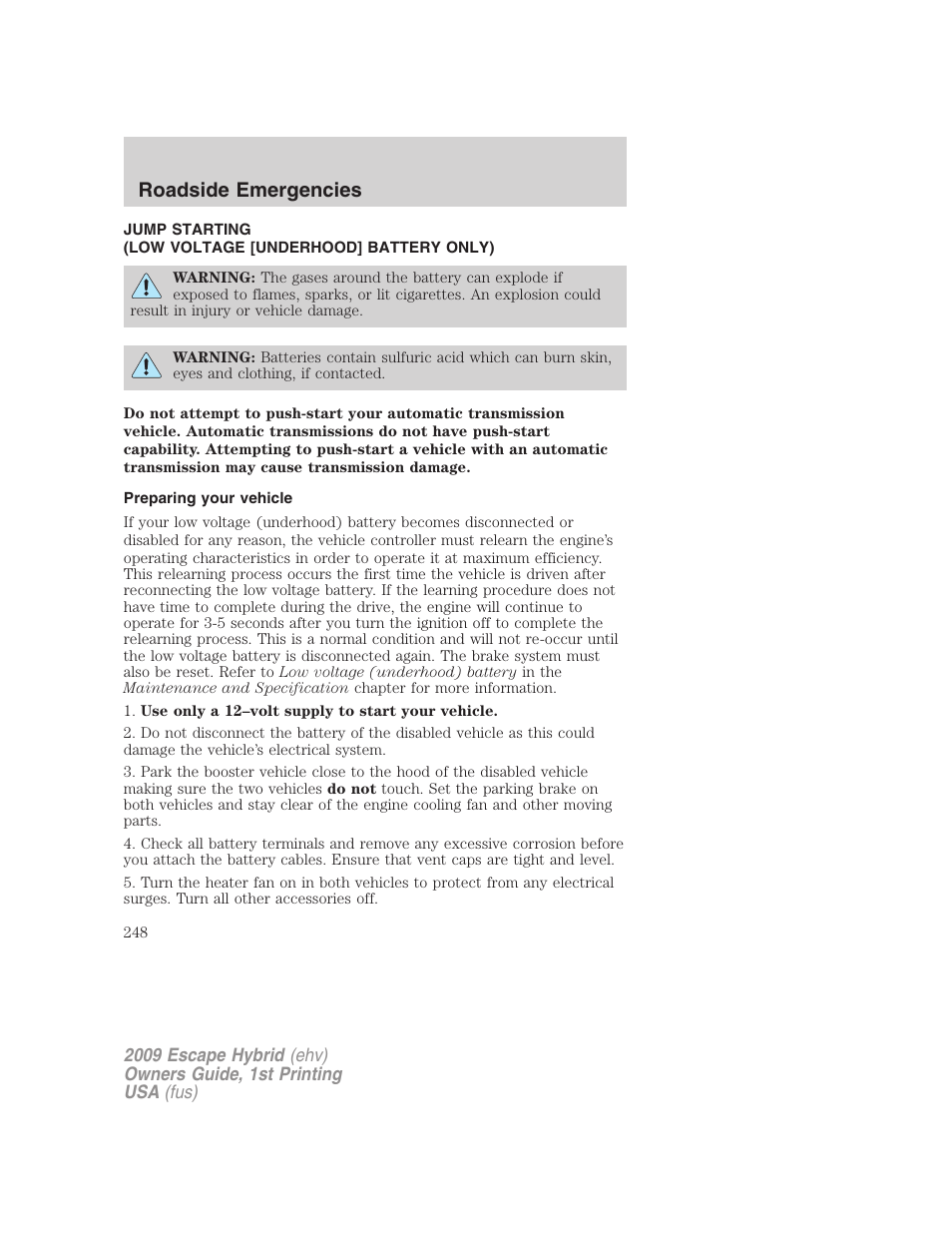 Preparing your vehicle, Jump starting, Roadside emergencies | FORD 2009 Escape Hybrid v.1 User Manual | Page 248 / 333