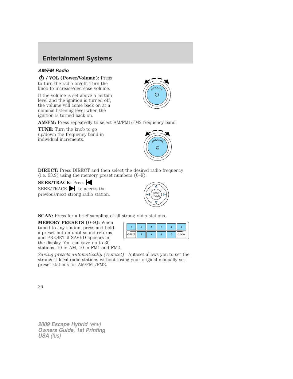 Am/fm radio, Entertainment systems | FORD 2009 Escape Hybrid v.1 User Manual | Page 26 / 333