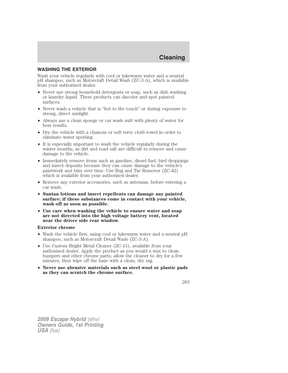 Cleaning, Washing the exterior | FORD 2009 Escape Hybrid v.1 User Manual | Page 263 / 333