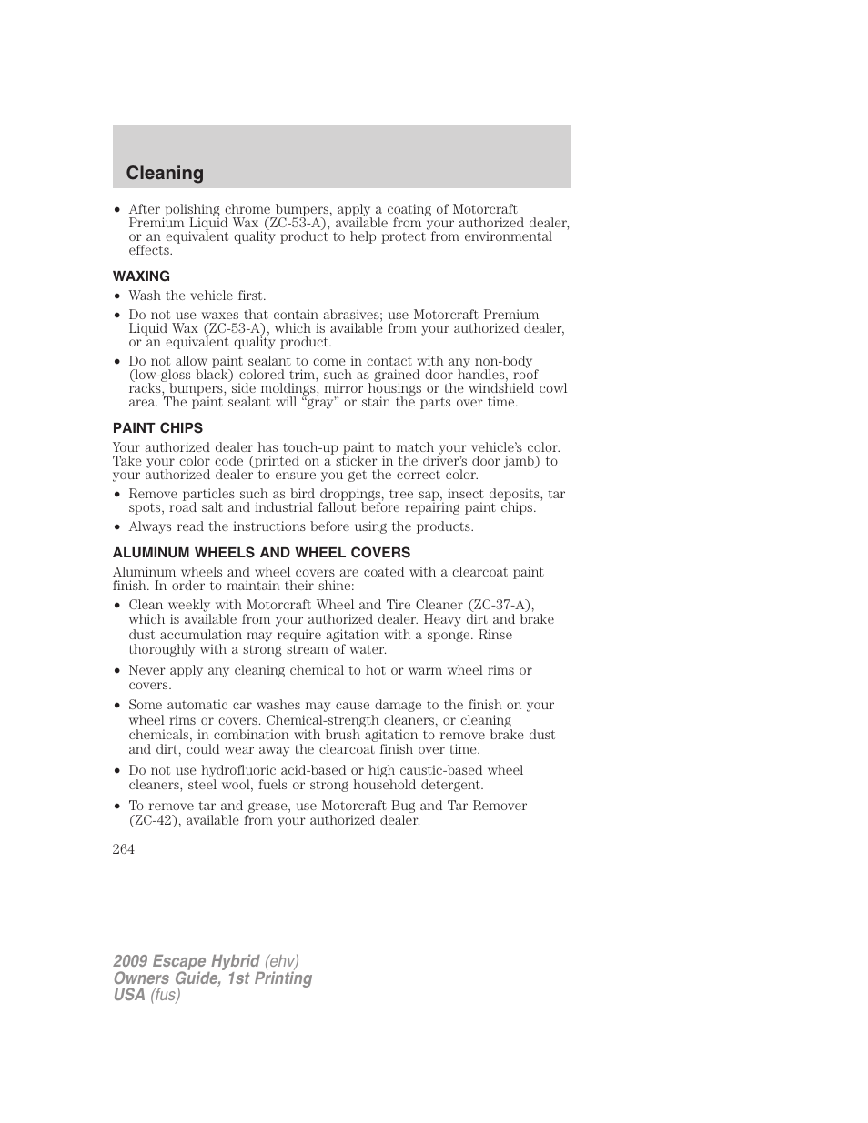 Waxing, Paint chips, Aluminum wheels and wheel covers | Cleaning | FORD 2009 Escape Hybrid v.1 User Manual | Page 264 / 333