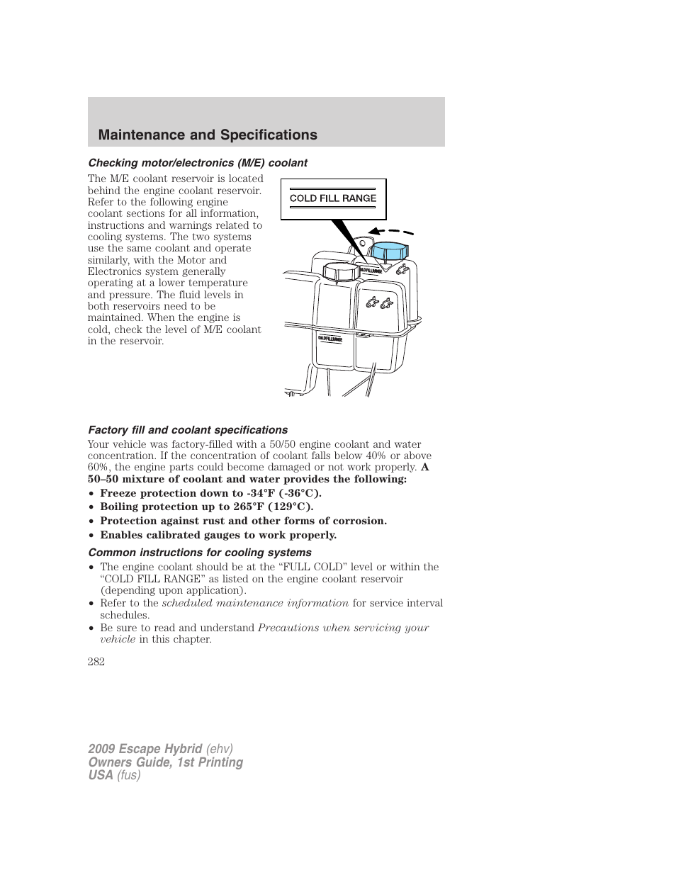 Checking motor/electronics (m/e) coolant, Factory fill and coolant specifications, Common instructions for cooling systems | Maintenance and specifications | FORD 2009 Escape Hybrid v.1 User Manual | Page 282 / 333