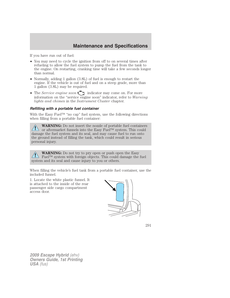 Refilling with a portable fuel container, Maintenance and specifications | FORD 2009 Escape Hybrid v.1 User Manual | Page 291 / 333