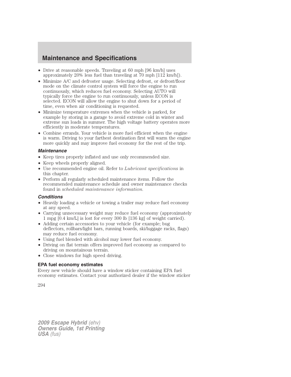 Maintenance, Conditions, Epa fuel economy estimates | Maintenance and specifications | FORD 2009 Escape Hybrid v.1 User Manual | Page 294 / 333