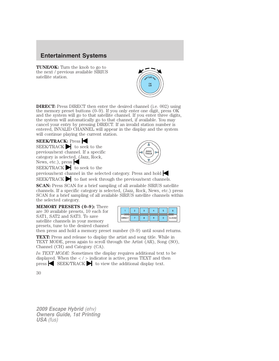 Entertainment systems | FORD 2009 Escape Hybrid v.1 User Manual | Page 30 / 333