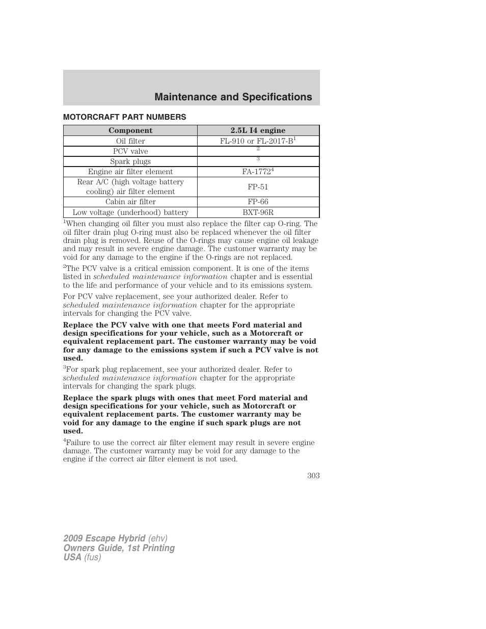 Motorcraft part numbers, Part numbers, Maintenance and specifications | FORD 2009 Escape Hybrid v.1 User Manual | Page 303 / 333