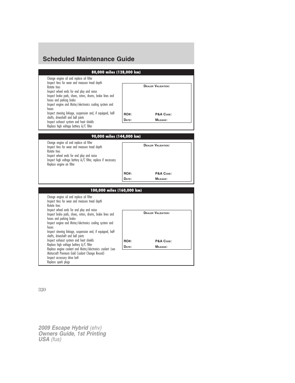 Scheduled maintenance guide | FORD 2009 Escape Hybrid v.1 User Manual | Page 320 / 333