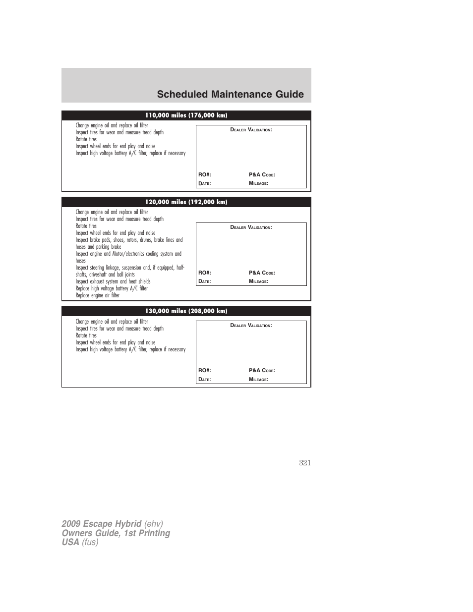 Scheduled maintenance guide | FORD 2009 Escape Hybrid v.1 User Manual | Page 321 / 333