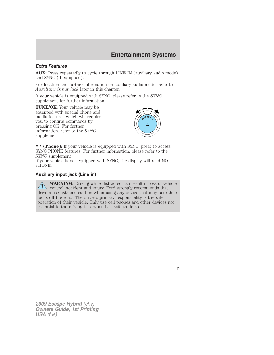 Extra features, Auxiliary input jack (line in), Entertainment systems | FORD 2009 Escape Hybrid v.1 User Manual | Page 33 / 333