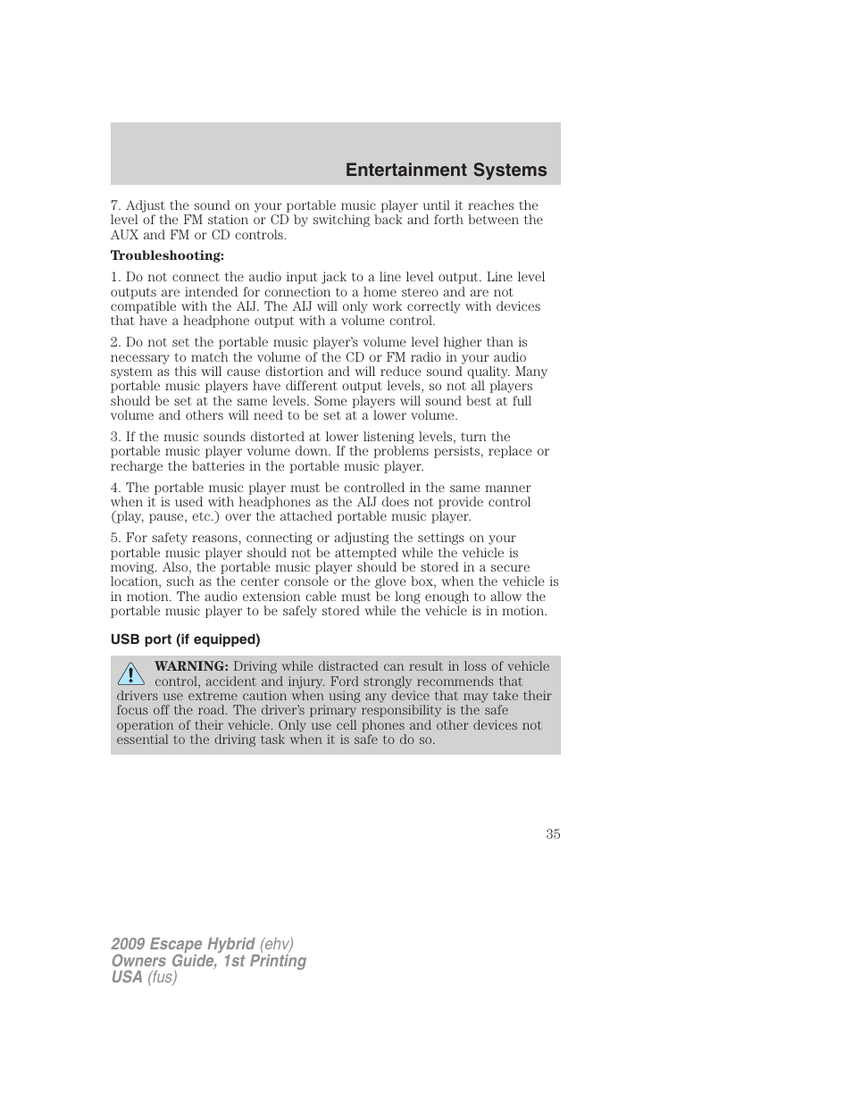 Usb port (if equipped), Usb port, Entertainment systems | FORD 2009 Escape Hybrid v.1 User Manual | Page 35 / 333