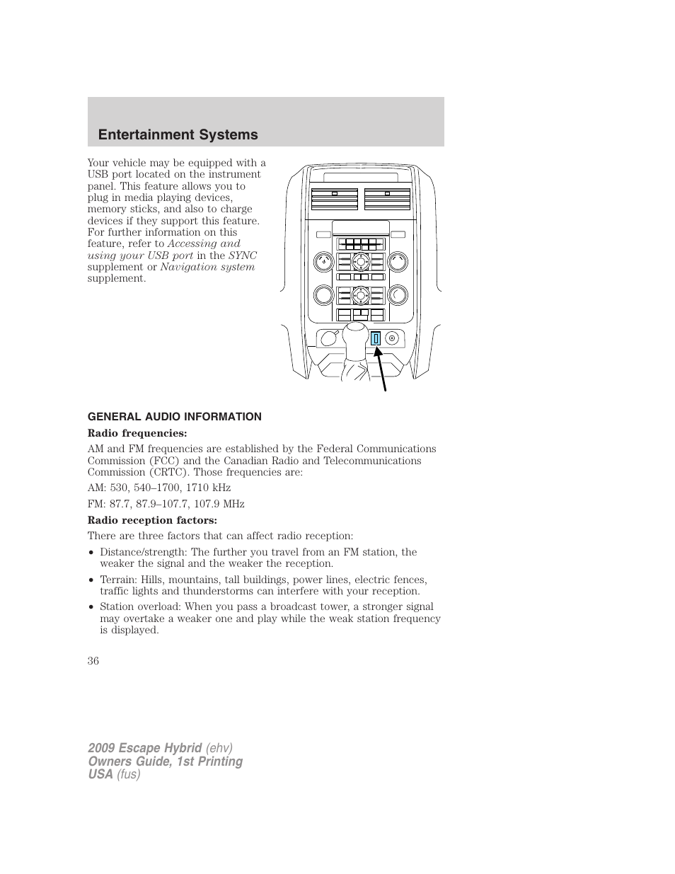 General audio information, Entertainment systems | FORD 2009 Escape Hybrid v.1 User Manual | Page 36 / 333