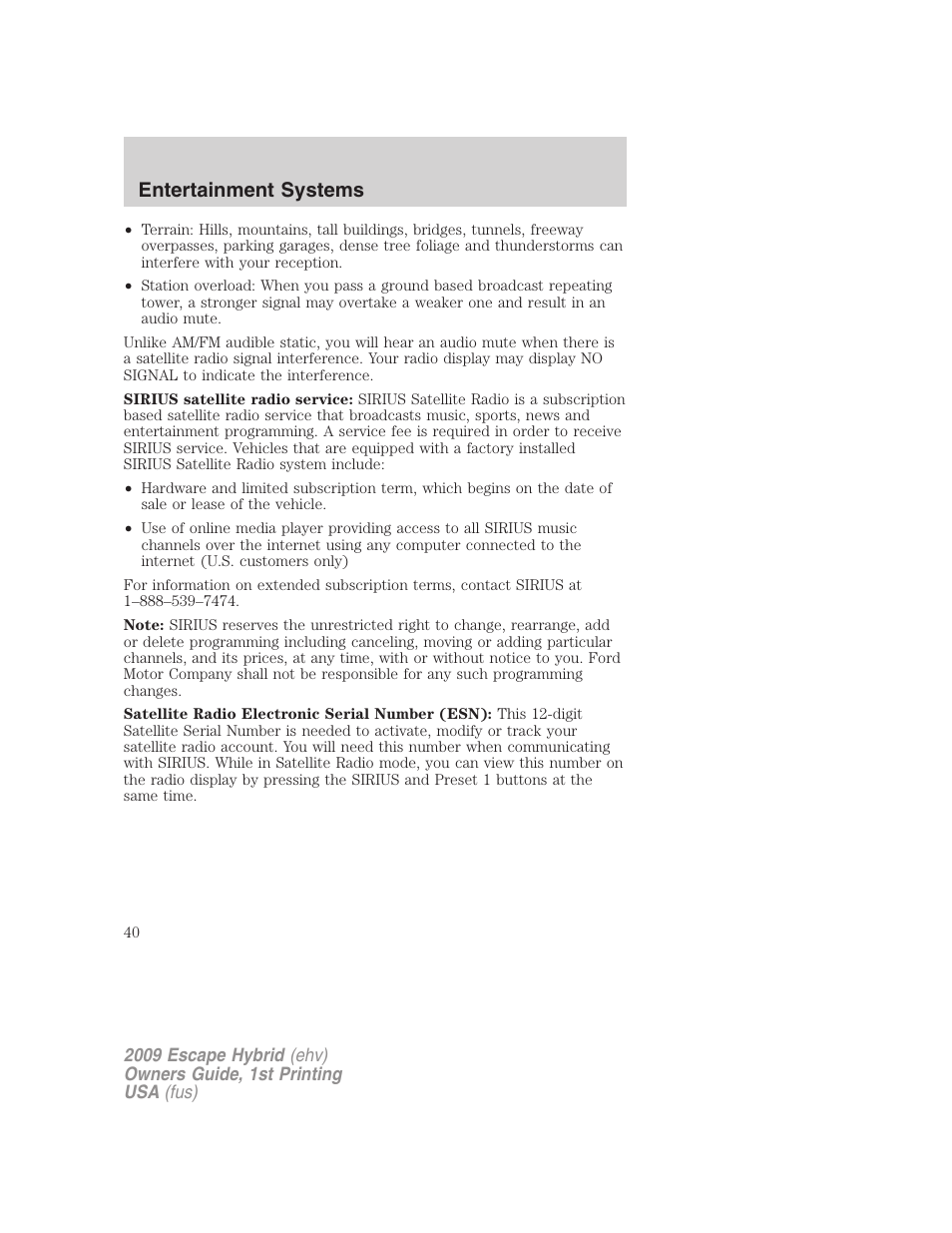 Entertainment systems | FORD 2009 Escape Hybrid v.1 User Manual | Page 40 / 333