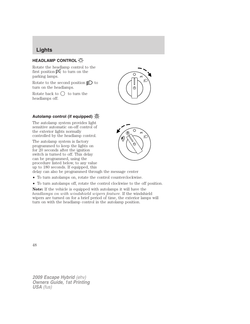 Lights, Headlamp control, Autolamp control (if equipped) | Headlamps | FORD 2009 Escape Hybrid v.1 User Manual | Page 48 / 333