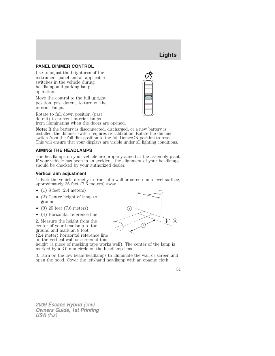 Panel dimmer control, Aiming the headlamps, Vertical aim adjustment | Lights | FORD 2009 Escape Hybrid v.1 User Manual | Page 51 / 333