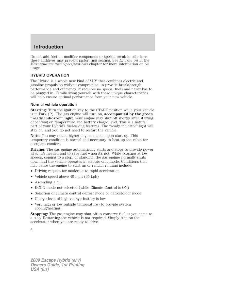 Hybrid operation, Normal vehicle operation, Introduction | FORD 2009 Escape Hybrid v.1 User Manual | Page 6 / 333