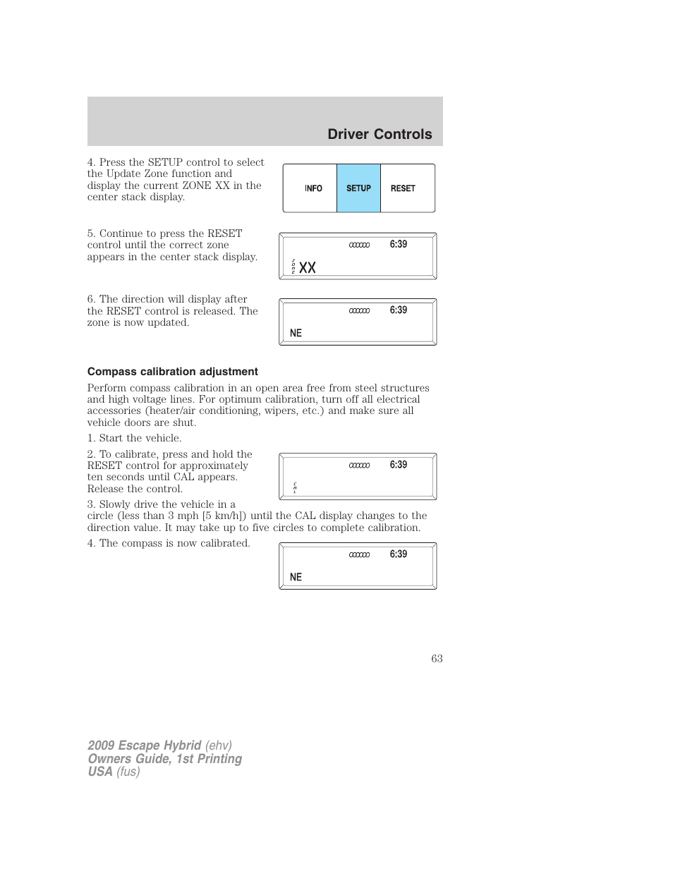 Compass calibration adjustment, Driver controls | FORD 2009 Escape Hybrid v.1 User Manual | Page 63 / 333