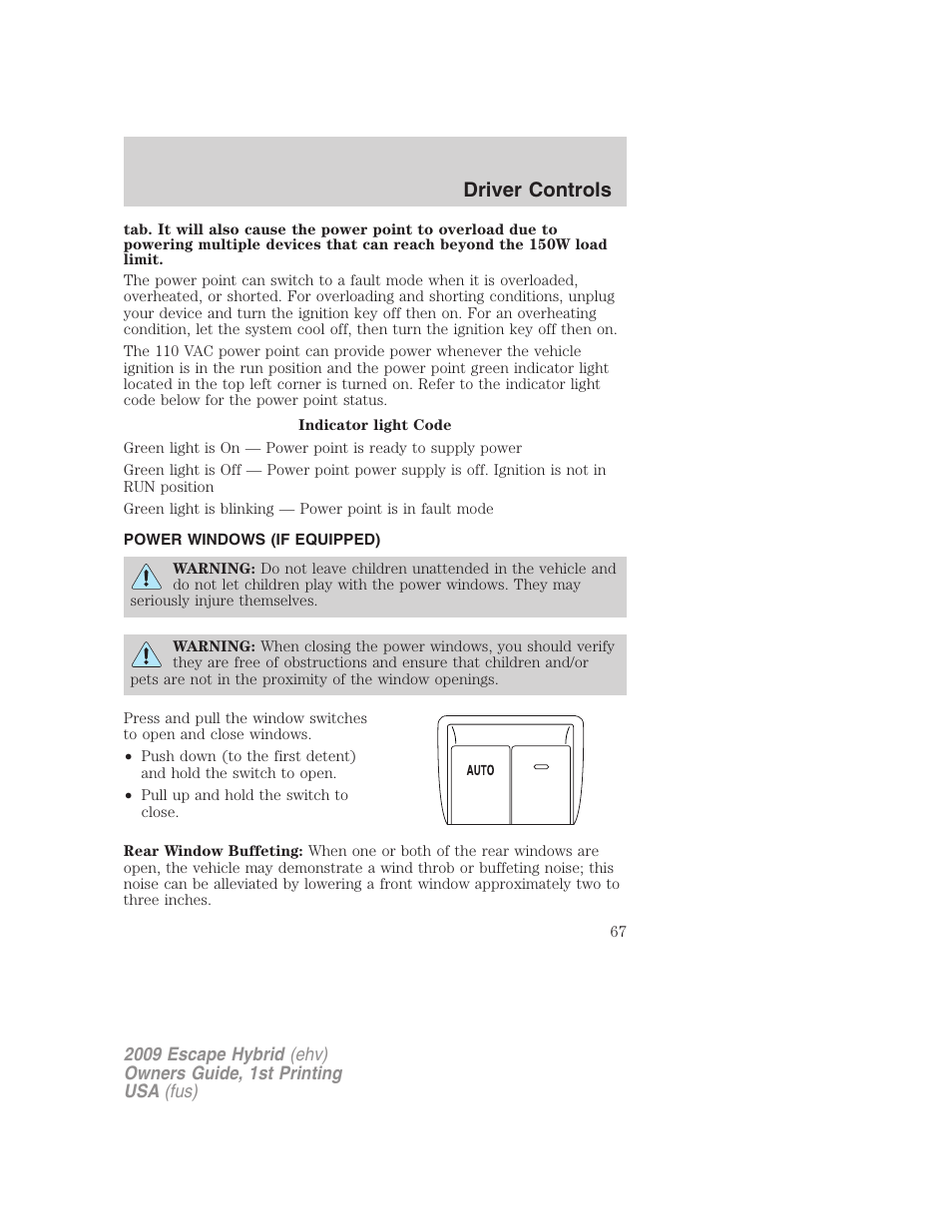 Power windows (if equipped), Power windows, Driver controls | FORD 2009 Escape Hybrid v.1 User Manual | Page 67 / 333