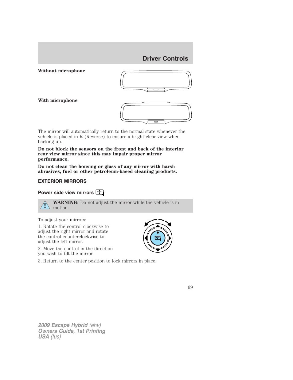 Exterior mirrors, Power side view mirrors, Driver controls | FORD 2009 Escape Hybrid v.1 User Manual | Page 69 / 333