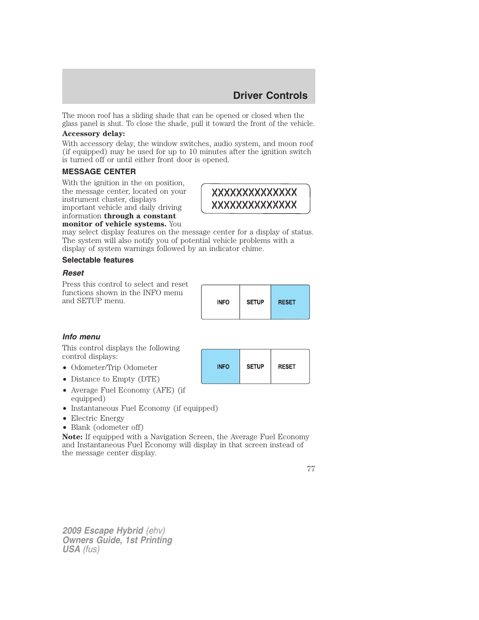 Message center, Selectable features, Reset | Info menu, Driver controls | FORD 2009 Escape Hybrid v.1 User Manual | Page 77 / 333