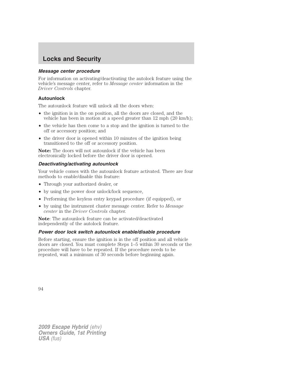 Message center procedure, Autounlock, Deactivating/activating autounlock | Locks and security | FORD 2009 Escape Hybrid v.1 User Manual | Page 94 / 333