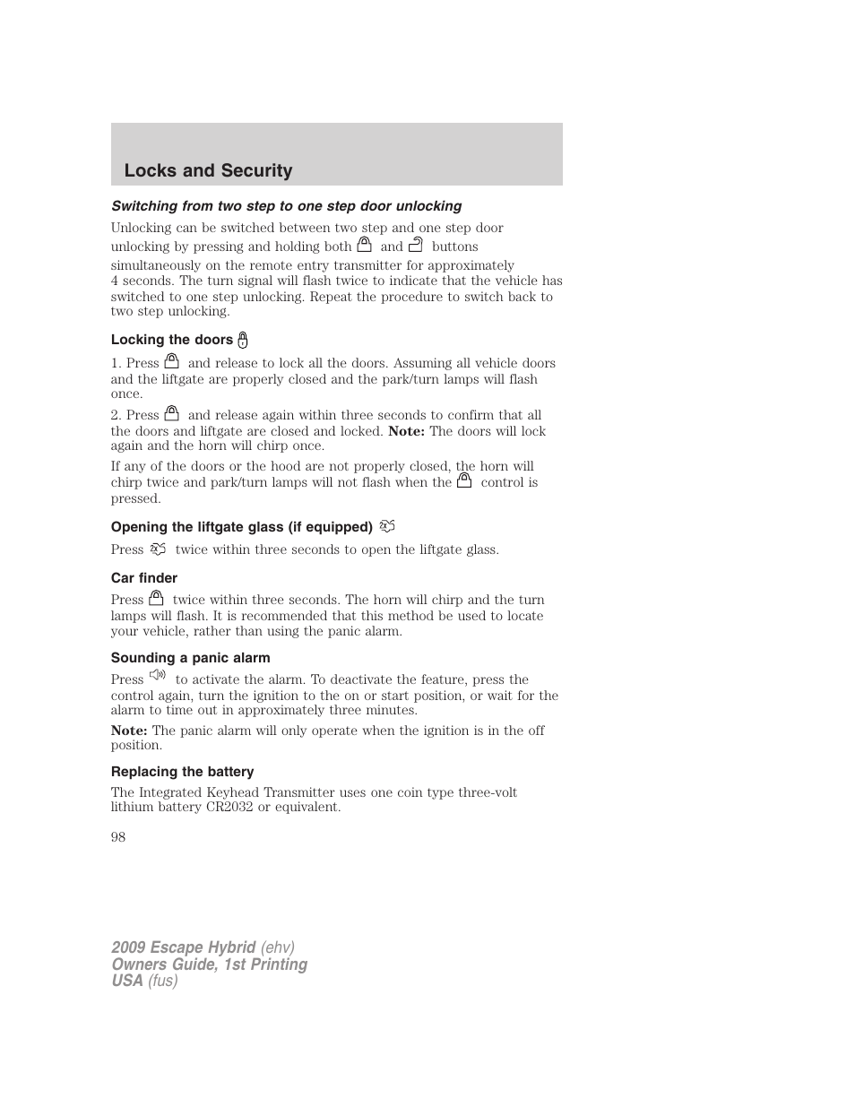 Switching from two step to one step door unlocking, Locking the doors, Opening the liftgate glass (if equipped) | Car finder, Sounding a panic alarm, Replacing the battery, Locks and security | FORD 2009 Escape Hybrid v.1 User Manual | Page 98 / 333
