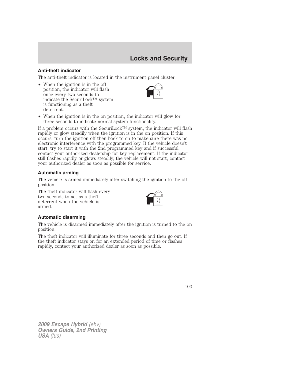 Anti-theft indicator, Automatic arming, Automatic disarming | Locks and security | FORD 2009 Escape Hybrid v.2 User Manual | Page 103 / 332